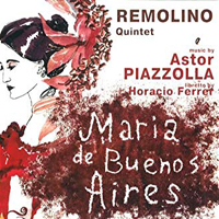 Astor Piazzolla - Remolino Quintet - Maria de Buenos Aires, Part 1