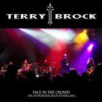 Terry Brock - Face In The Crowd (Live At Frontiers Rock Festival 2016)
