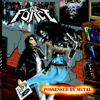 Force (PRY) - Possessed By Metal