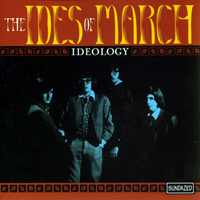 Ides Of March - Ideology (1965-1968)