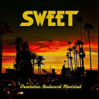 Sweet - Desolation Boulevard Revisited