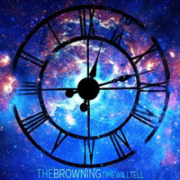 Browning - Time Will Tell (EP)