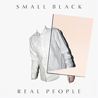Small Black - Real People (Single)