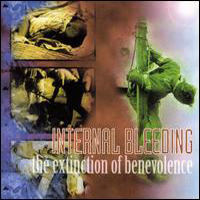 Internal Bleeding - The Extinction Of Benevolence