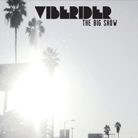 Viberider - The Big Show