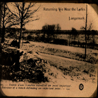 Returning We Hear The Larks - Langemark E.P.