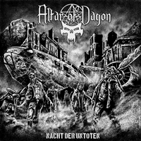 Altar Of Dagon - Nacht Der Untoten