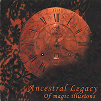 Ancestral Legacy - Of Magic Illusions