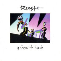 Rush - Sector Three (5 CDs Box Set, CD 5: A Show Of Hands, 1989)