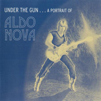 Aldo Nova - Under The Gun...A Portrait Of Aldo Nova (CD 2)