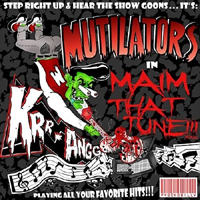 Mutilators - Maim That Tune!!!