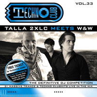 W&W - Techno Club, Vol. 33 (CD 1: Mixed by Talla 2XLC)
