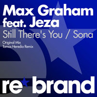 Max Graham - Still There's You / Sona (with Jeza) (EP)