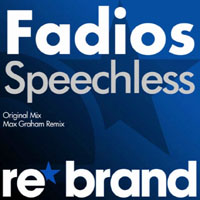Max Graham - Fadios - Speechless (Max Graham vs. Protoculture Remix) [Single]