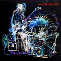 Scorch Trio - Live In Finland