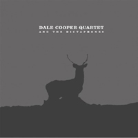 Dale Cooper Quartet & The Dictaphones - Parole De Navarre