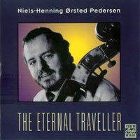 Niels-Henning Orsted Pedersen - The Eternal Traveller