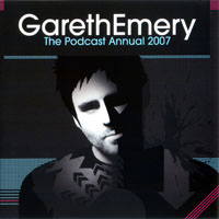 Gareth Emery - The Podcast Annual 2007 - Mixed by Gareth Emery (CD 1)