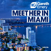 Gareth Emery - Meet Her In Miami (Single)