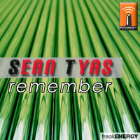 Sean Tyas - Remember (Single)