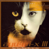 Ayumi Hamasaki - Ayu-mi-x III Non-Stop Mega Mix Version (Remix, CD 1)
