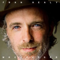 Fran Healy - Wreckorder