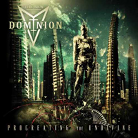 New Dominion - Procreating The Undivine
