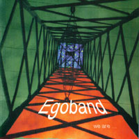 Egoband - We are...