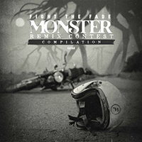Fight The Fade - Monster (Remix Contest Compilation) (EP)