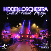 Hidden Orchestra - Podcast #303 (On Paris DJs Mix, Tru Thoughts, 2011-07-20)