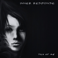 Inner Response - Two Of Me