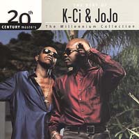 K-Ci & JoJo - 20Th Century Masters The Millennium Collection