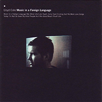 Lloyd Cole & The Commotions - Music In A Foreign Language
