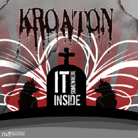 Kroaton - It Somewhere Inside