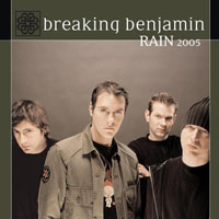 Breaking Benjamin - Rain 2005 (Single)