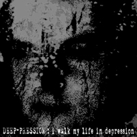 Deep-Pression - I Walk The Life In Depression (Demo)