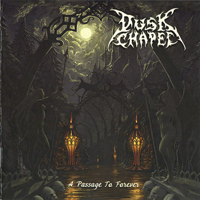 Dusk Chapel - A Passage To Forever