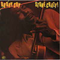 Buddy Guy - Stone Crazy