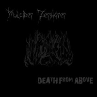 Mulciber Zerstorer - Death From Above