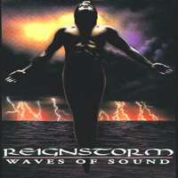 Reignstorm (USA) - Waves Of Sound