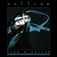 Collide (USA) - Mind & Matter (Instrumentals) (CD 1)