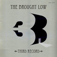 Brought Low - Third Record