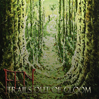 Fen (CAN) - Trails Out Of Gloom