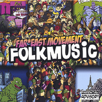 Far East Movement - Folk Music