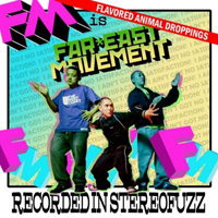 Far East Movement - Flavored Animal Droppings (mixtape)