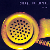Course Of Empire - Phone Calls from the Dead