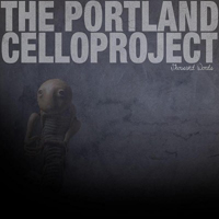 Portland Cello Project - Thousand Words