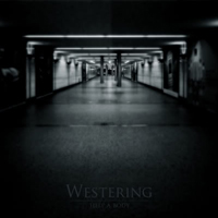 Westering - Help A Body