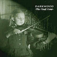 Darkwood - The Final Hour