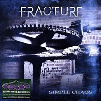 Fracture (AUS) - Simple Chaos